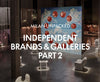 Milan Unpacked - Independent Brands & Galleries Part 2
